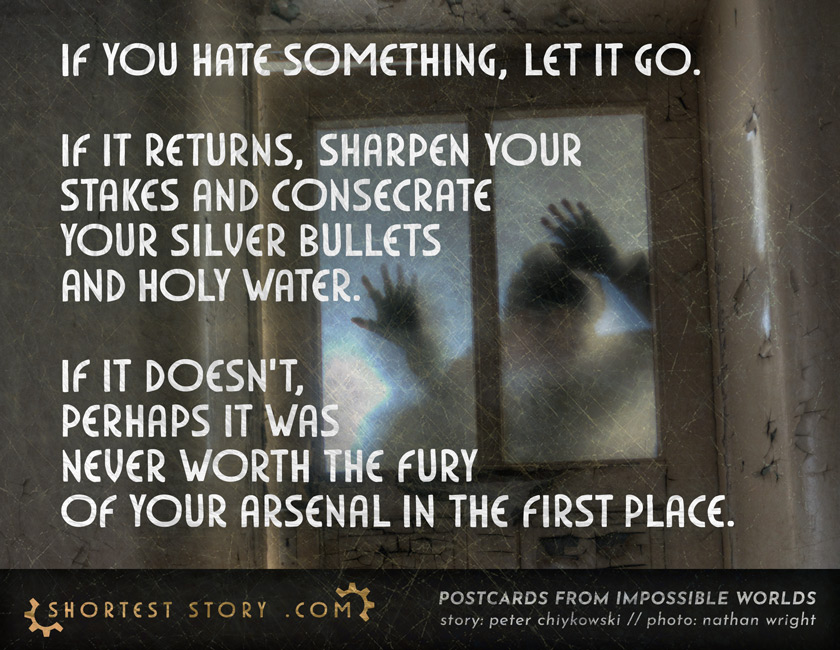 a postcard story about hating and letting go